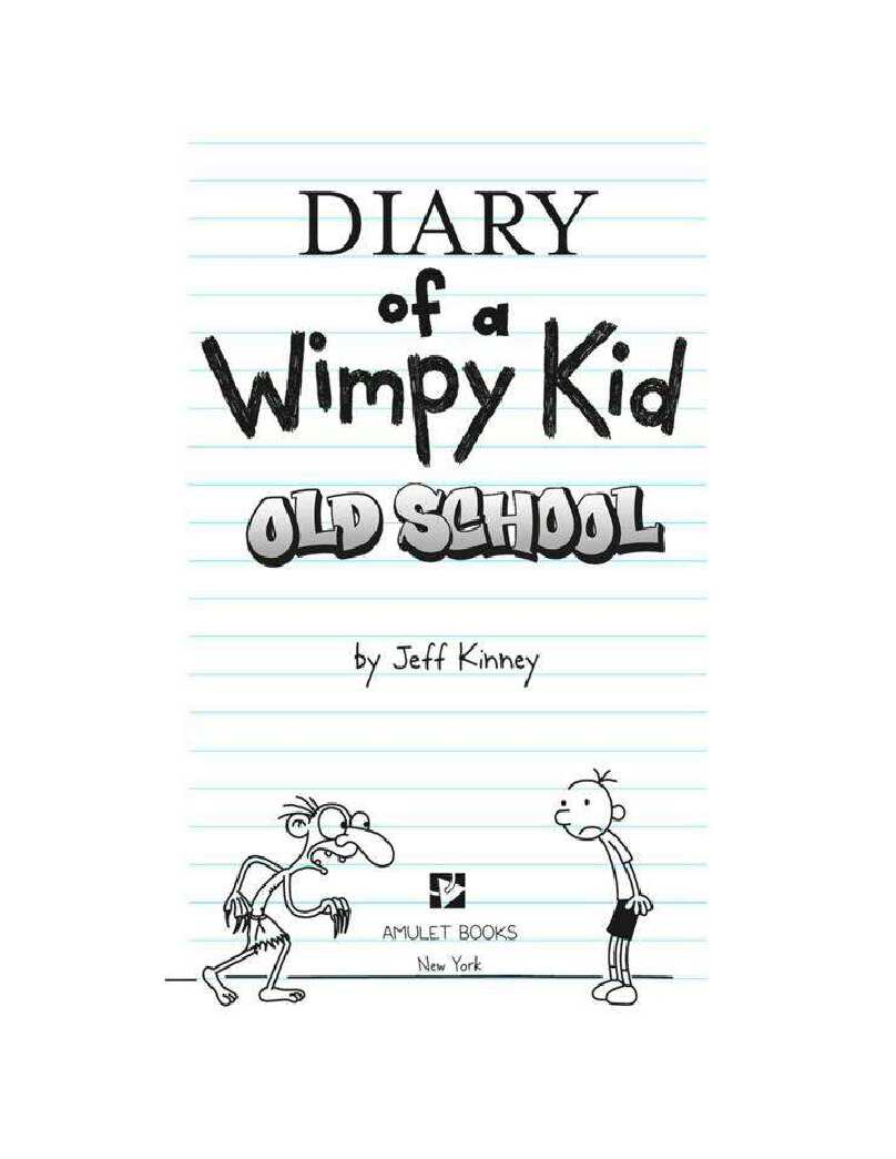 diary-of-a-wimpy-kid--10----old-school---jeff-kinney