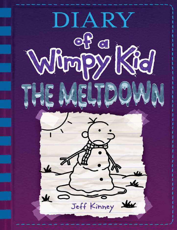 diary of a wimpy kid 13 the meltdownjeff kinney