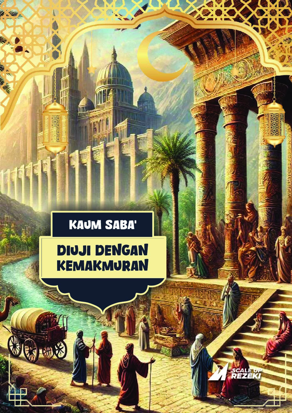 diuji-dengan-kemakmurankaum-saba’