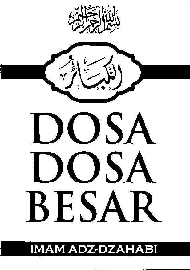 dosa-dosa-besar---imam-adz-dzahabi