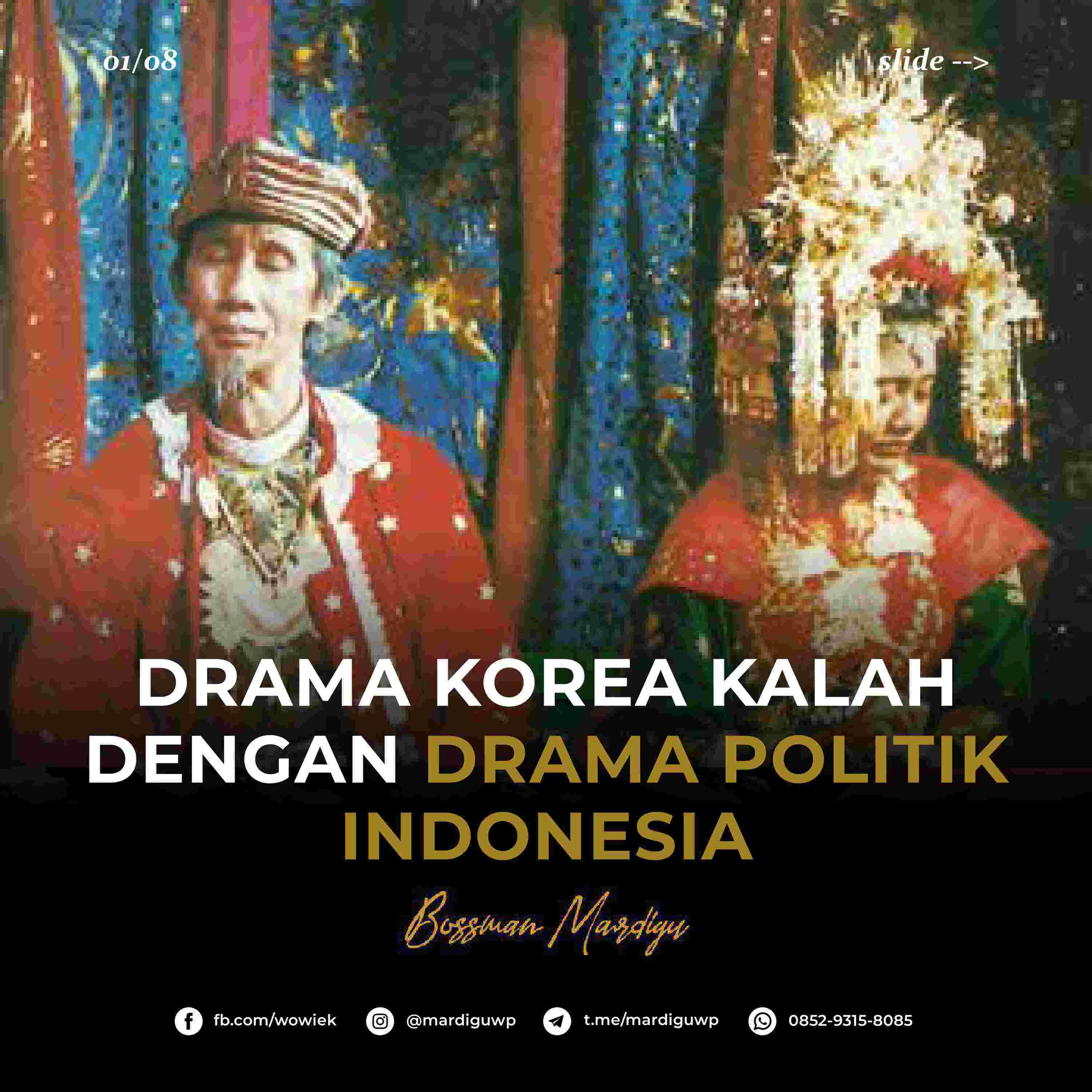 drama korea kalah dengan drama politik di indonesia