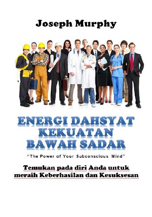 energi dahsyat kekuatan bawah sadar