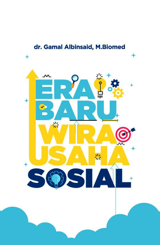 era-baru-wirausaha-sosial---dr--gamal-albinsaid-m--biomed