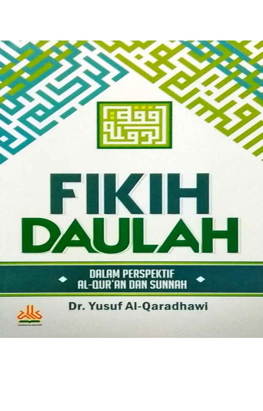 fikih-daulah-dalam-alquran-dan-sunnah-syaikh-yusuf-al-qardhawi