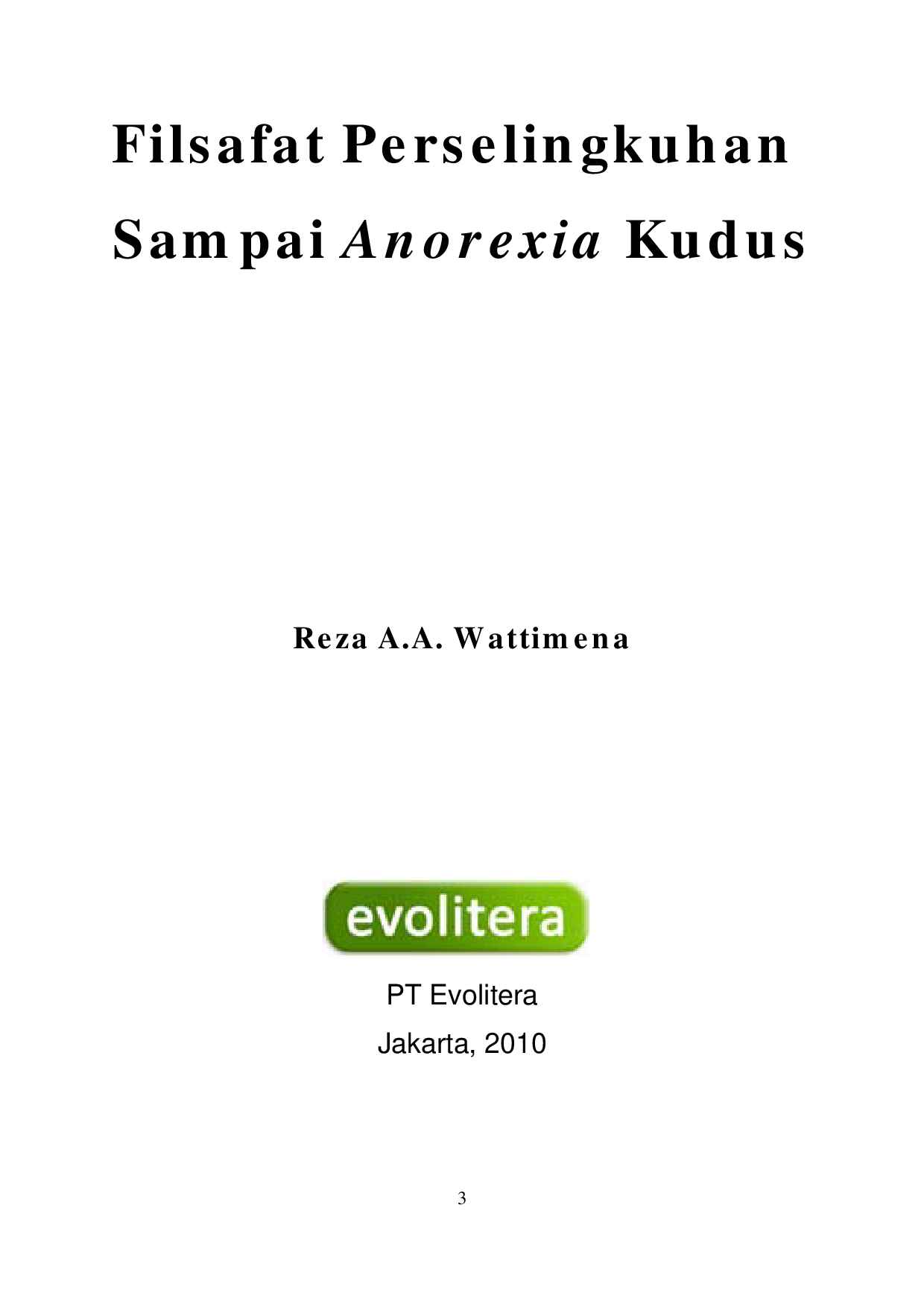 filsafat-perselingkuhan-sampai-anorexia-kudus-by-reza-alexander-antoni