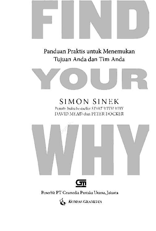 find-your-why---panduan-praktis-untuk-menemukan-tujuan-anda-&-tim-anda---simon-sinek