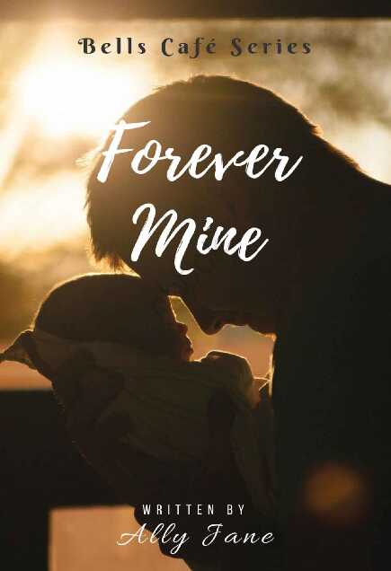 forever mine by ally jane