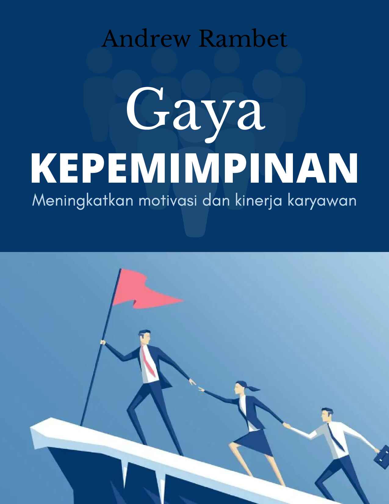 gaya-kepemimpinan-meningkatkan-motivasi