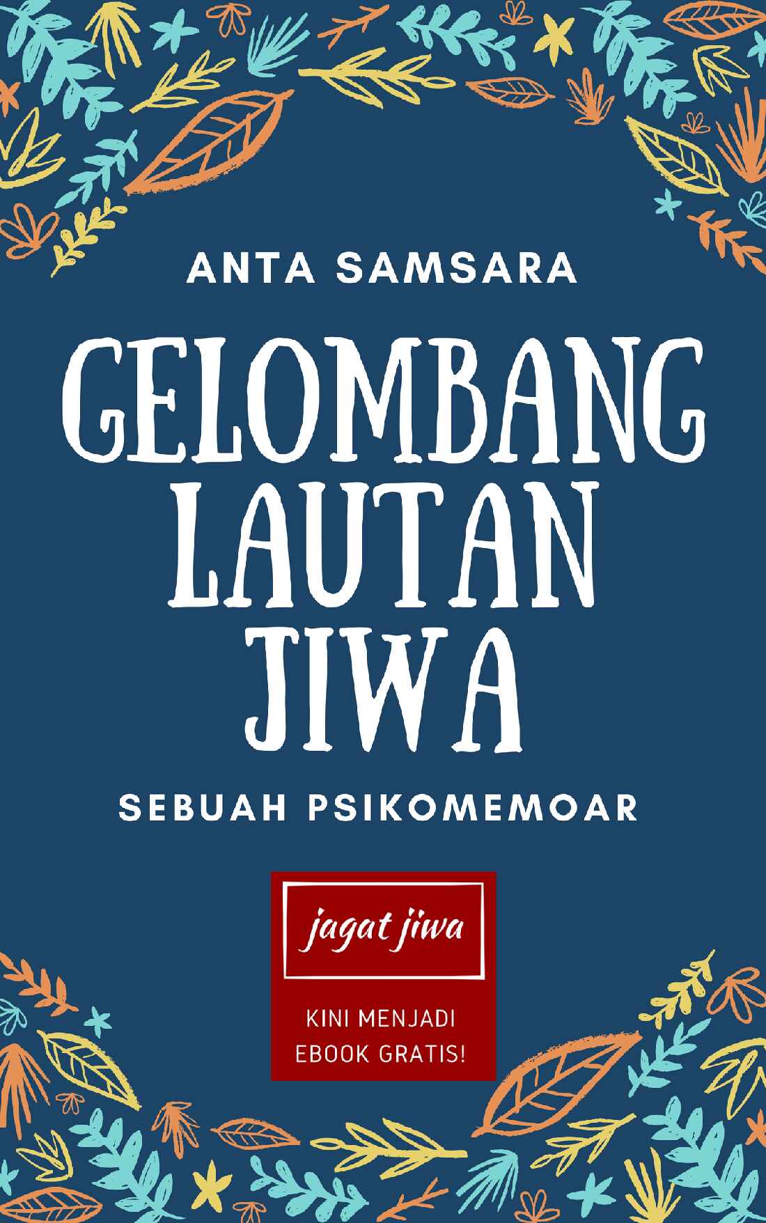 gelombang-lautan-jiwa-sebuah-psikomemoar-by-anta-samsara