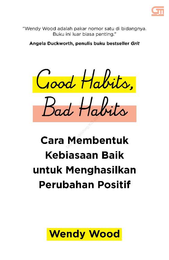 good-habits-bad-habits---cara-membentuk-kebiasaan-baik---wendy-wood
