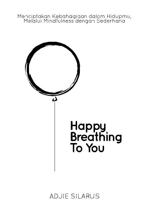 happy-breathing-to-you---adji-silarus