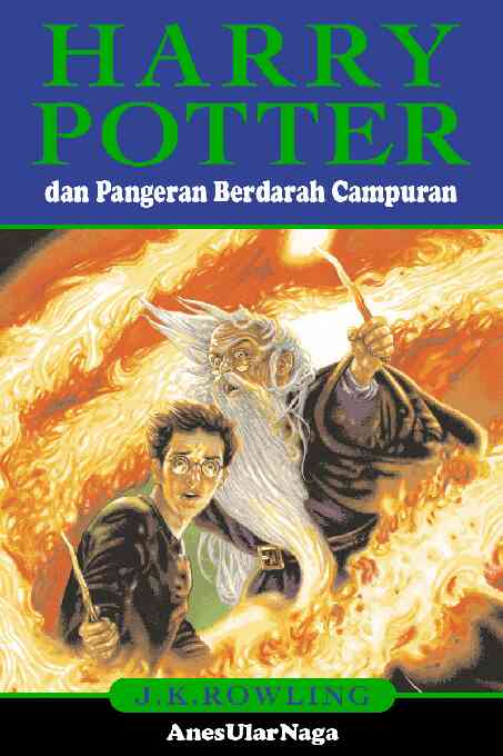 harry potter 06 harry potter dan pangeran berdarah campuran 1
