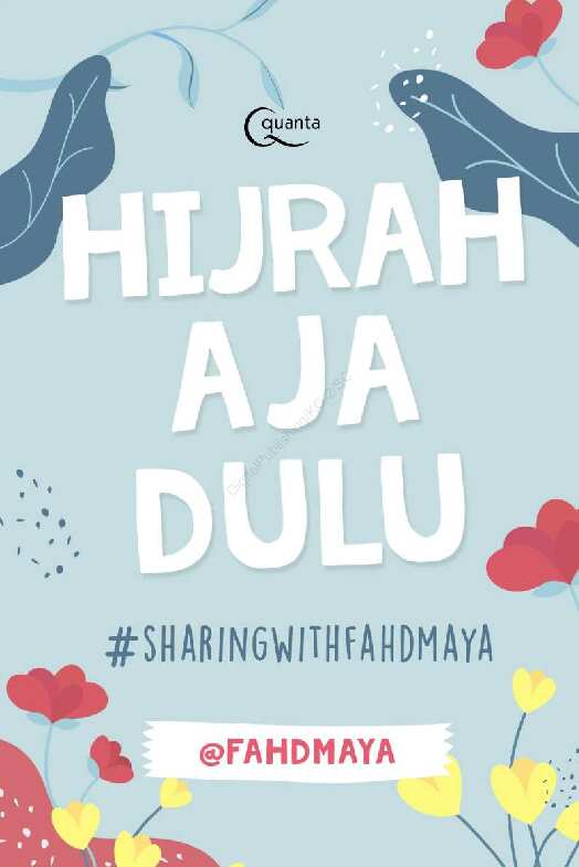 hijrah-aja-dulu---allah-senantiasa-bersama-kita---fahdmaya