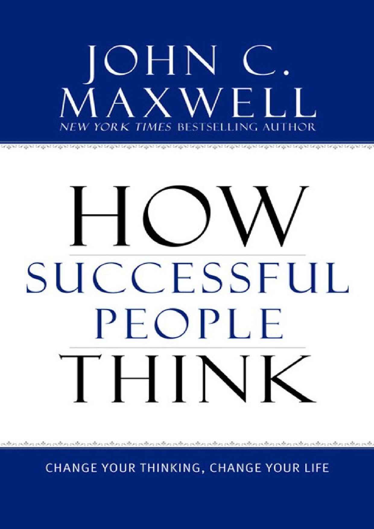 howsuccessfulpeoplethink-changeyourthinkingchangeyourlife-150414064712