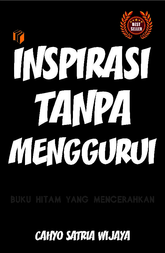 inspirasi-tanpa-mengguruicahyo-satria-wijaya