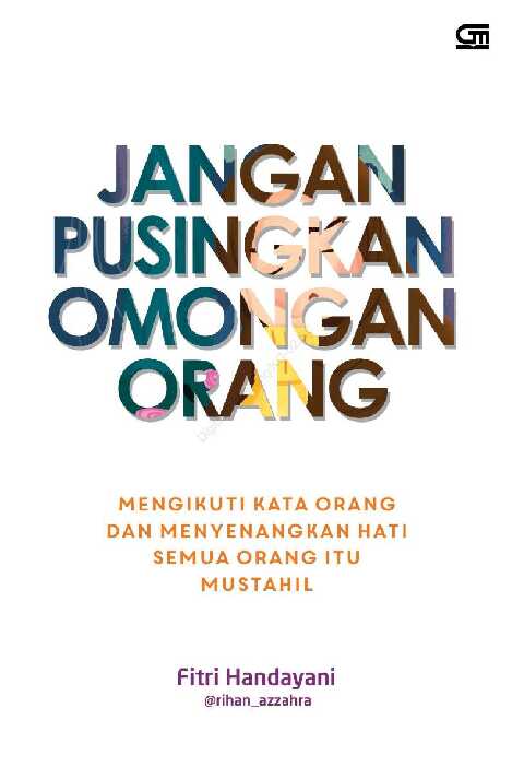 jangan pusingkan omongan orangfitri handayani