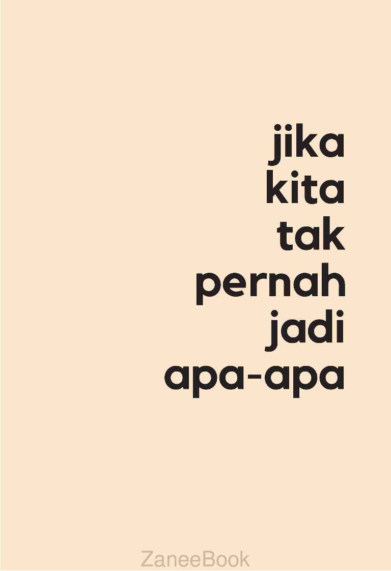 jika-kita-tak-pernah-jadi-apa-apa-by-alvi-syahrin