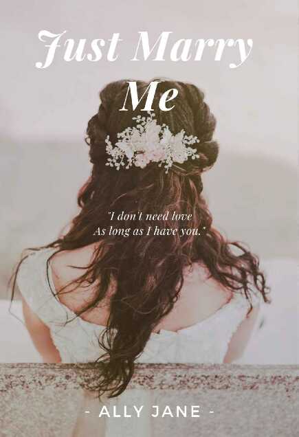 just marry me by ally jane