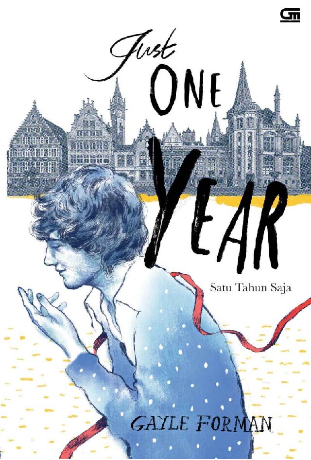 just-one-year-satu-tahun-saja-by-gayle-forman