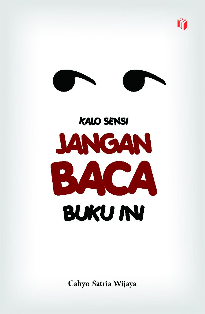 kalo-sensi-jangan-baca-buku-ini-by-cahyo-satria-wijaya