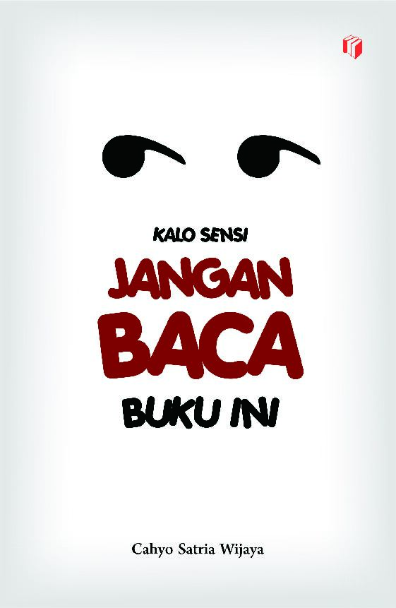 kalo-sensi-jangan-baca-buku-inicahyo-satria-wijaya