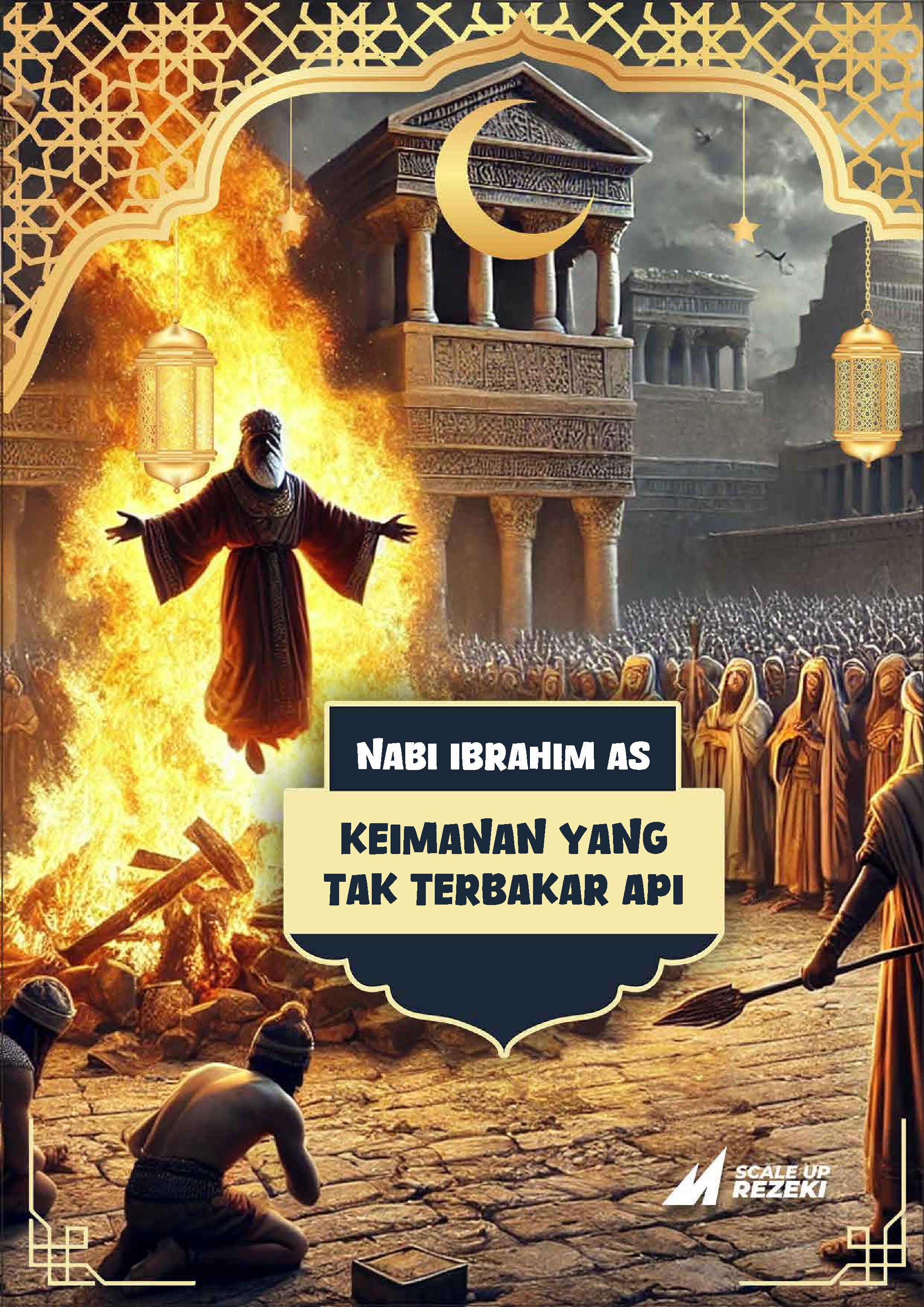 keimanan-yang-tak-terbakar-apinabi-ibrahim-as