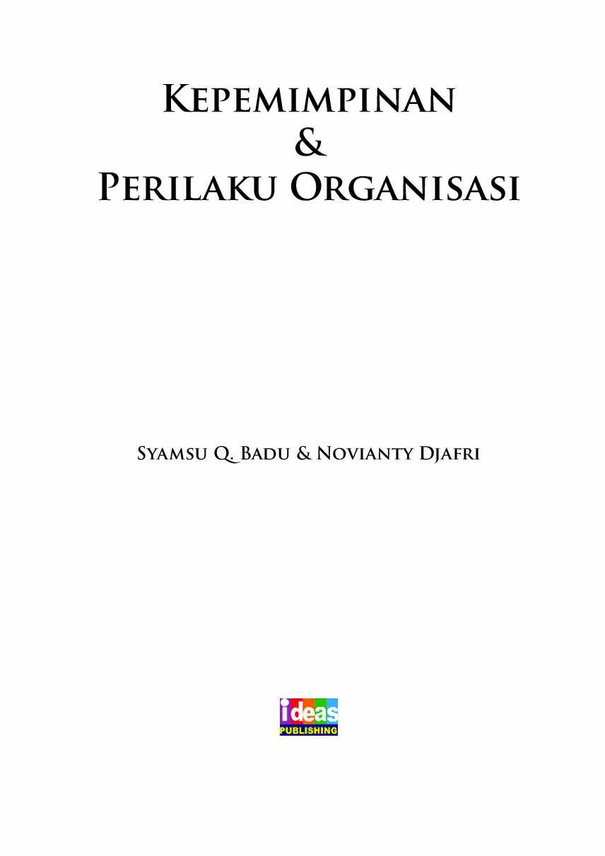 kepemimpinan-dan-perilaku-organisasi-by-syamsu-q--badu--novianty-djafr