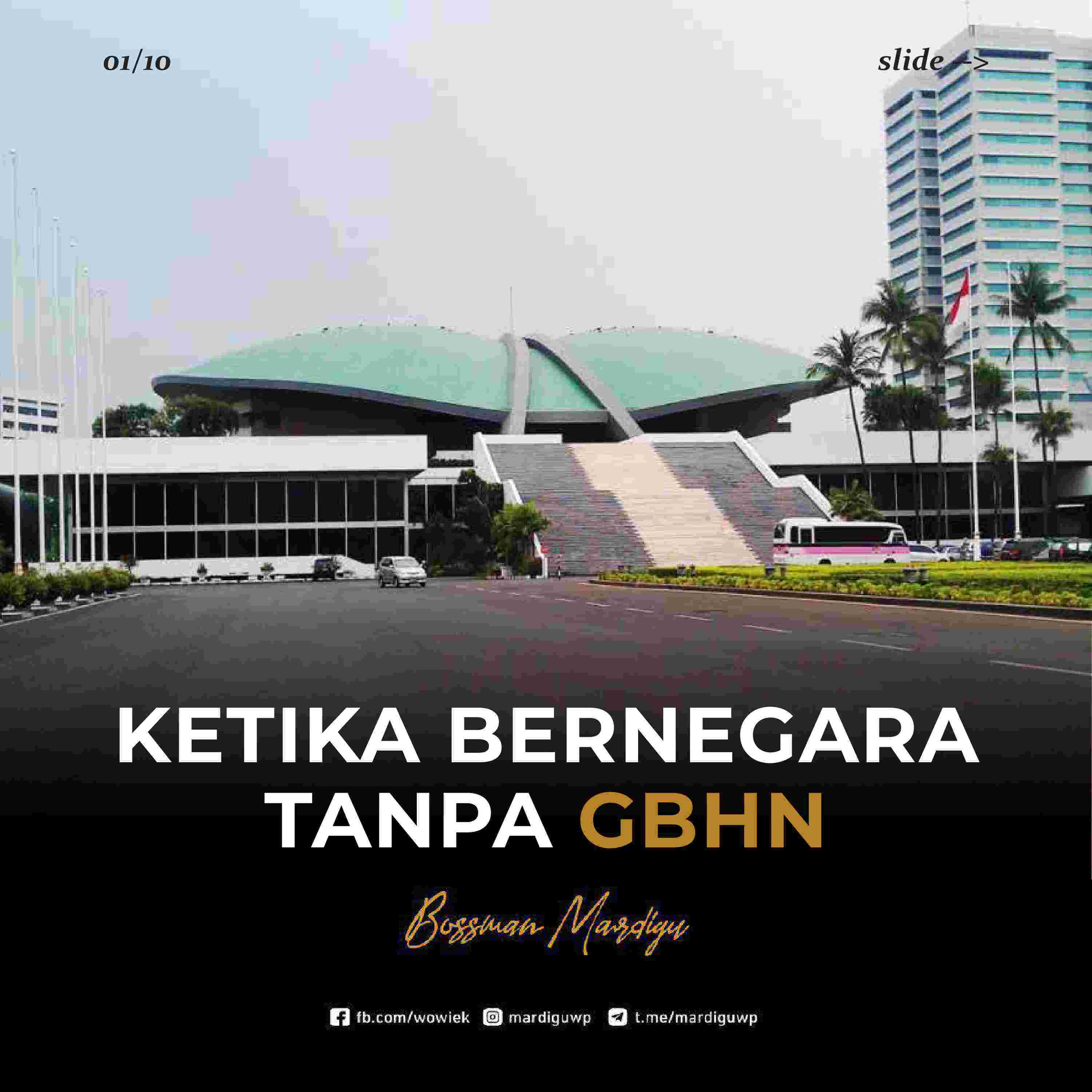 ketika bernegara tanpa gbhn
