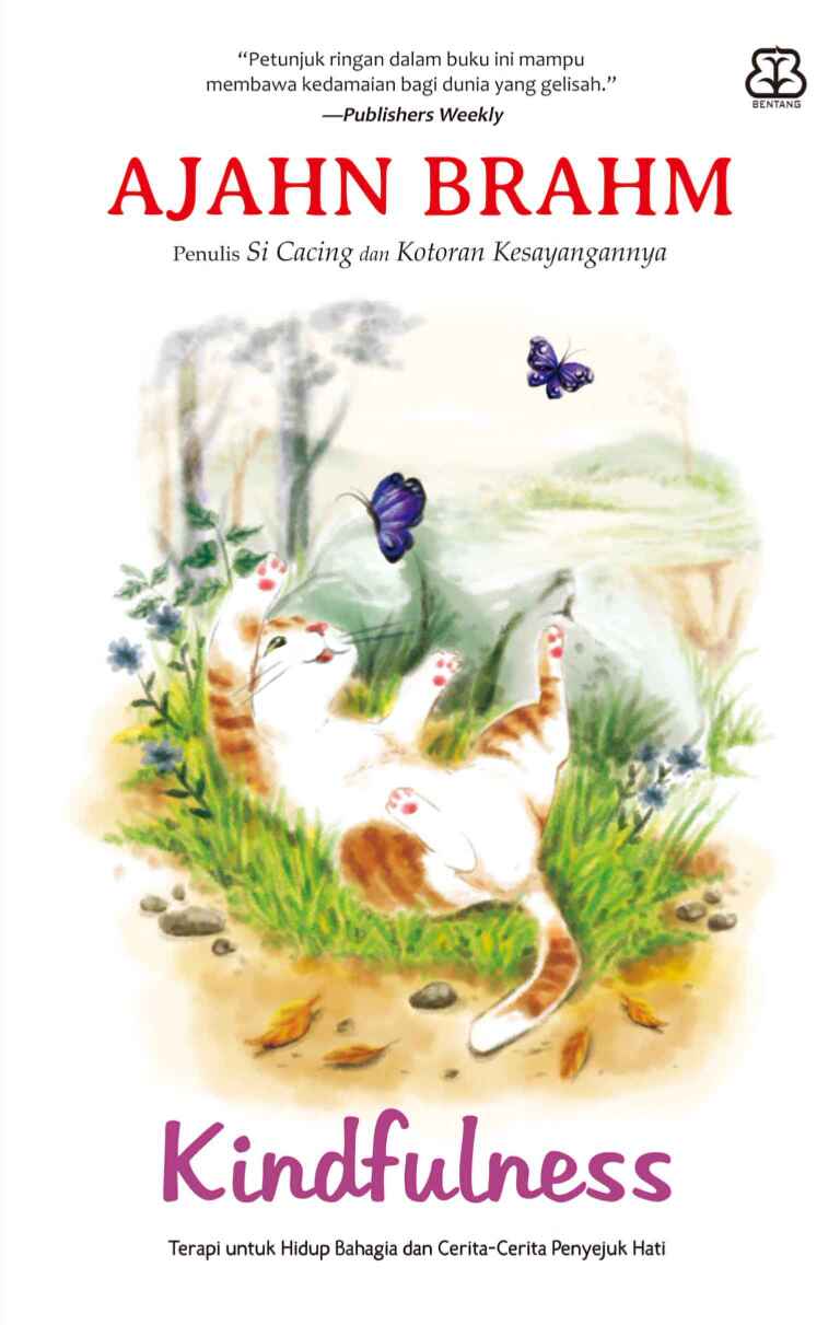kindfulness-terapi-untuk-hidup-bahagia-dan-cerita-cerita-penyejuk-hati-by-ajahn-brahm