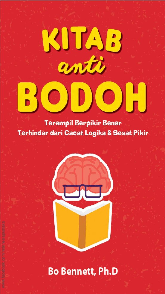 kitab-anti-bodoh-terampil-berpikir-benar-terhindar-dari-cacat-logika-&-sesat-pikir