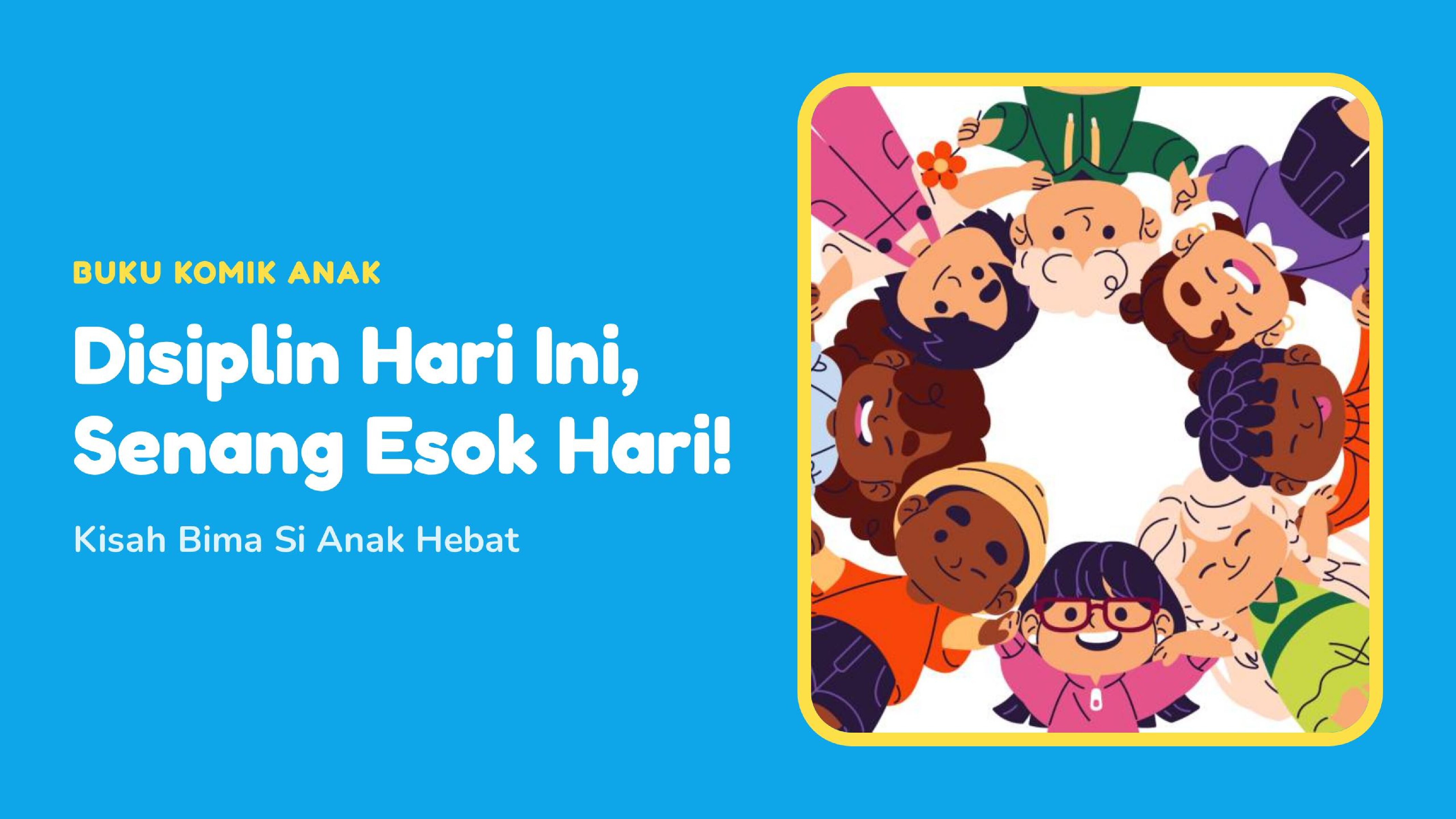 komik-bima-disiplin-hari-ini-bebas-esok-hari