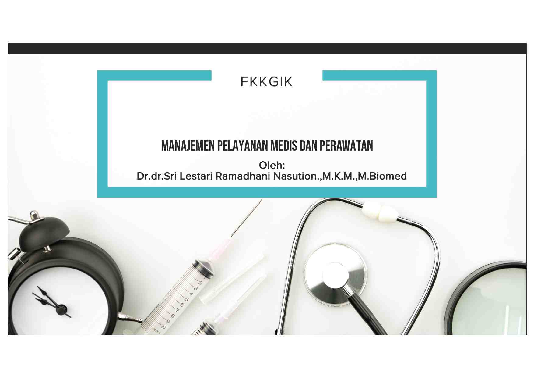 kp-18---manajemen-pelayanan-medis-dan-perawatan-138