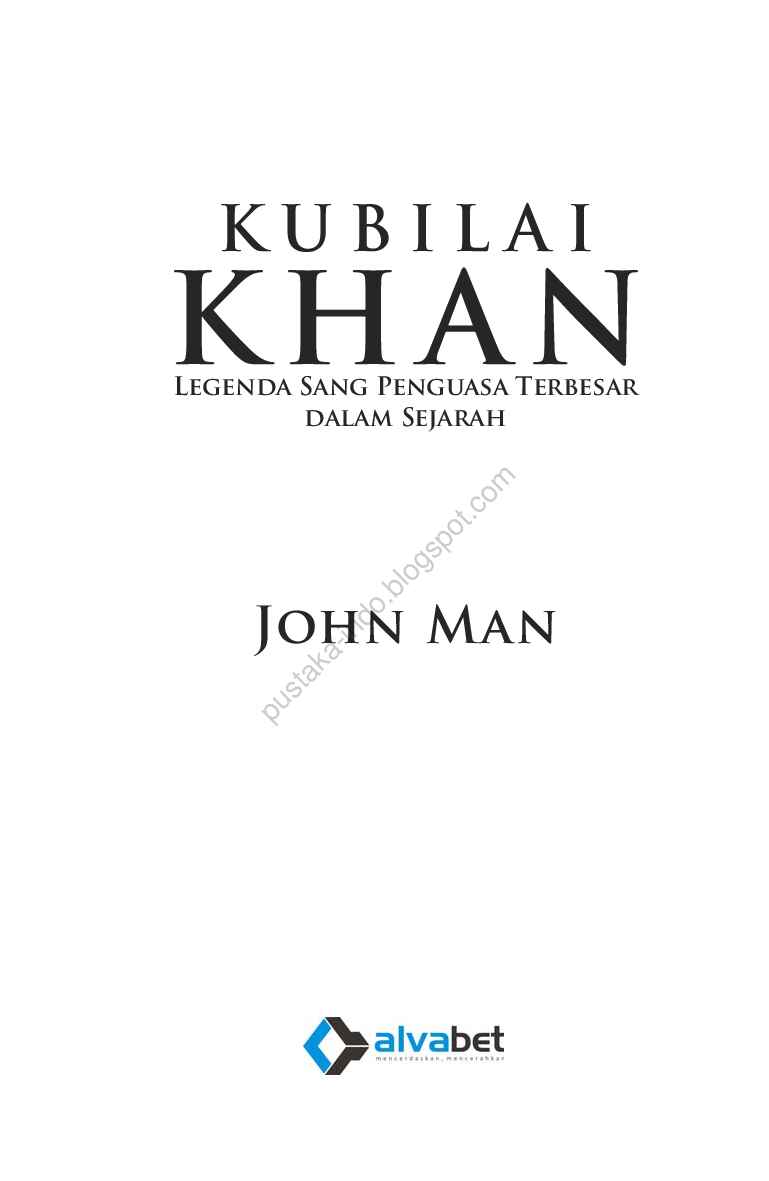 kubilai-khan-legenda-sang-penguasa-terbesar-dalam-sejarah-by-john-man