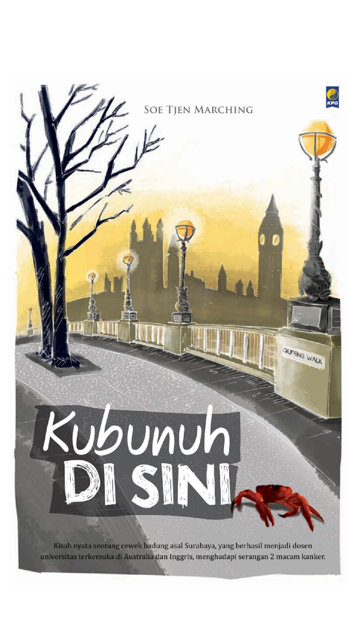 kubunuh-di-sini-by-soe-tjen-marching