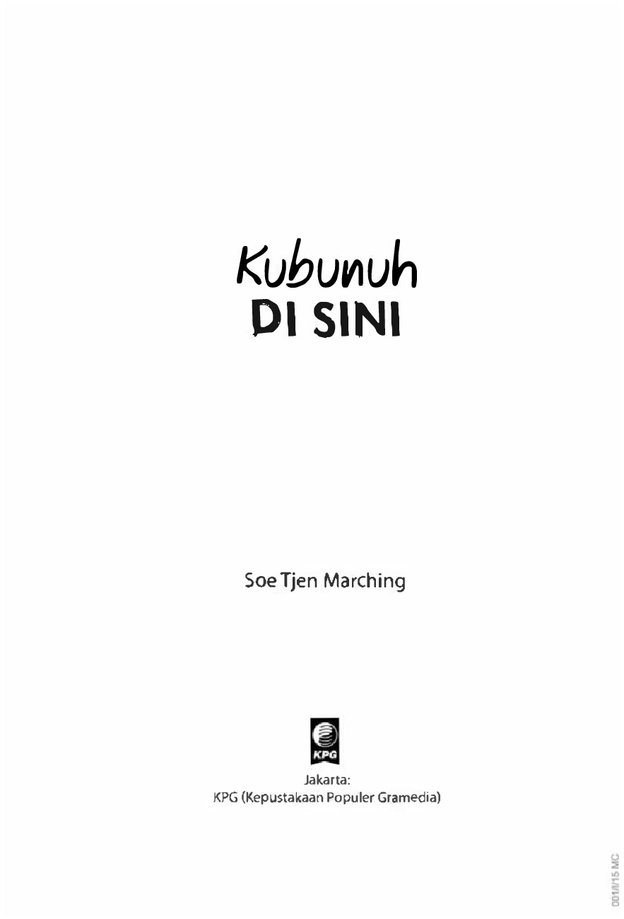 kubunuh-di-sini-by-soe-tjen-marching