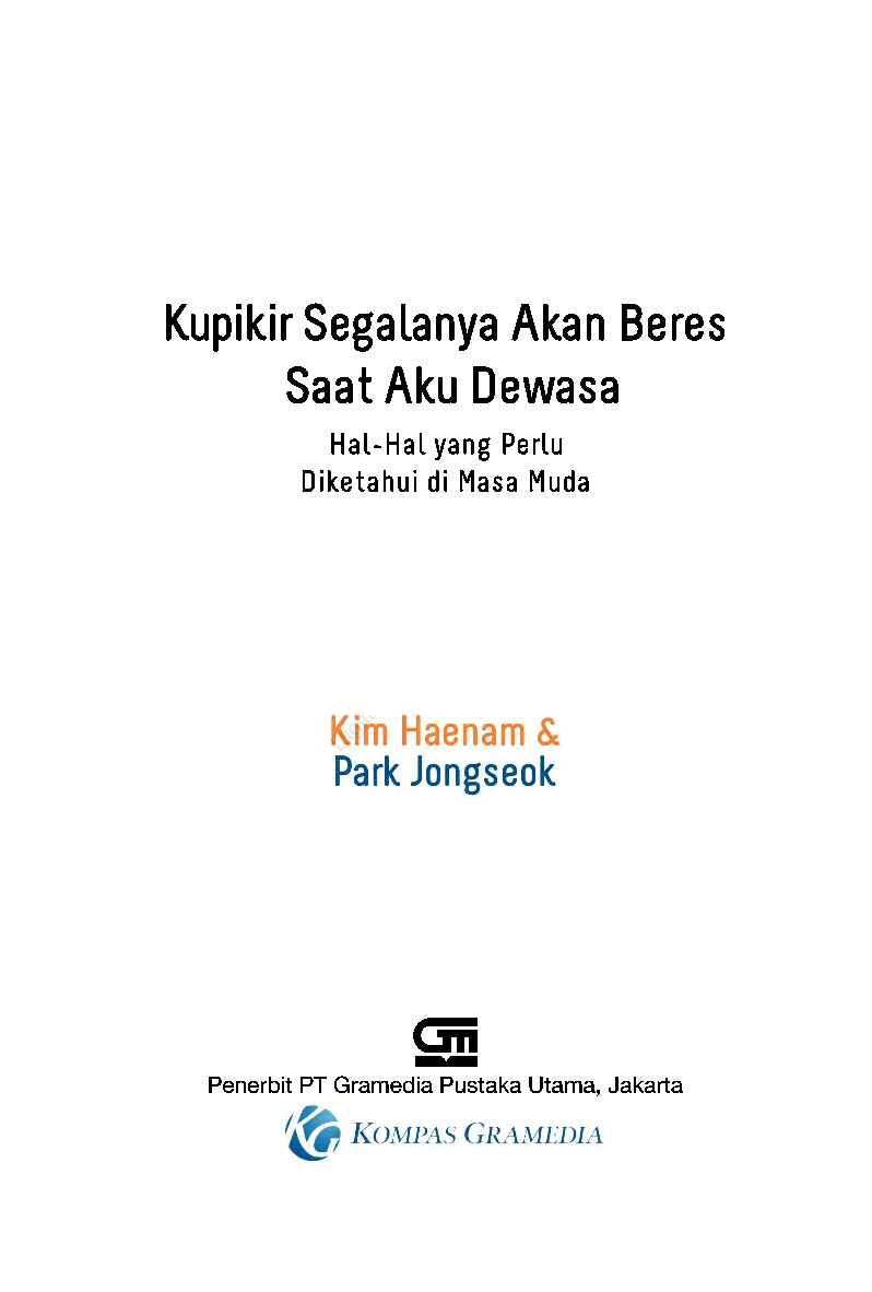 kupikir-segalanya-akan-beres-saat-aku-dewasa