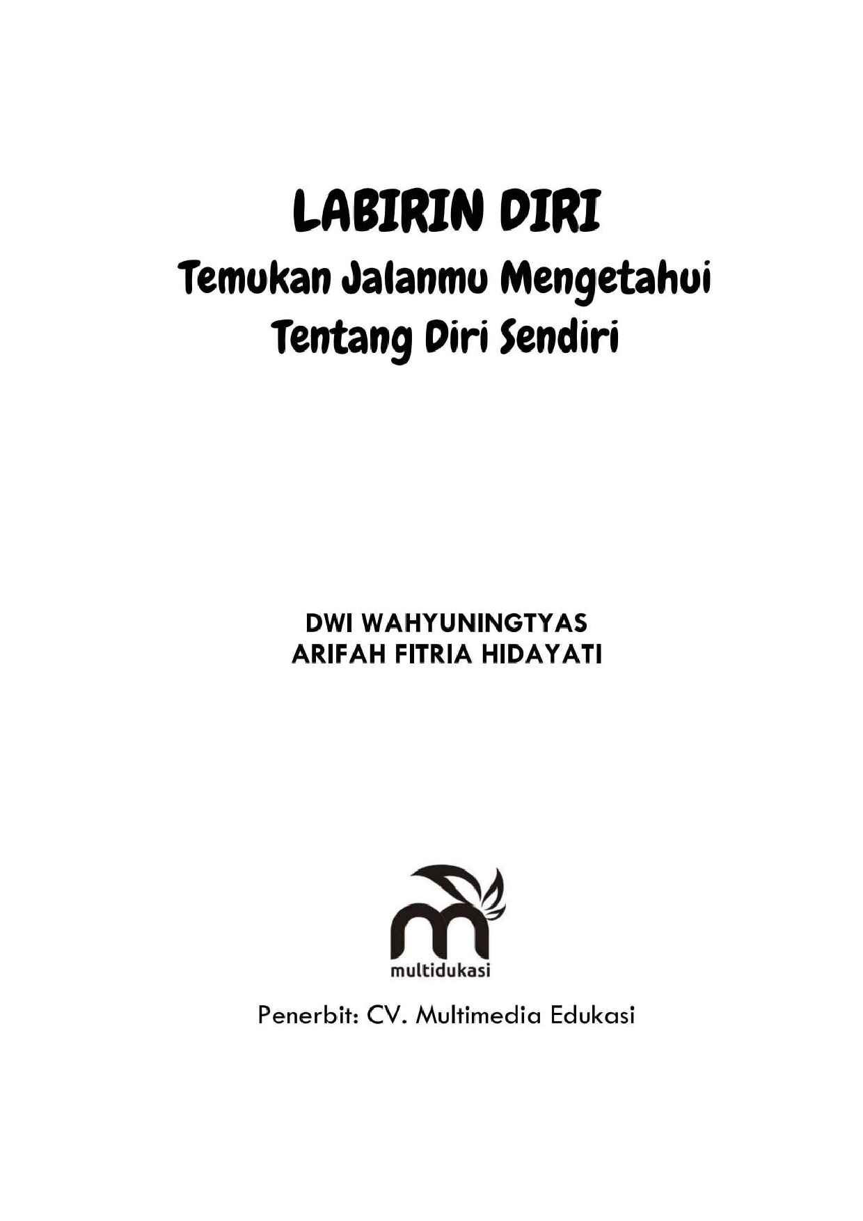 labirin-diri-temukan-jalanmu-mengetahui-tentang-diri-sendiri-dwi-wahyuningtyas-etc-