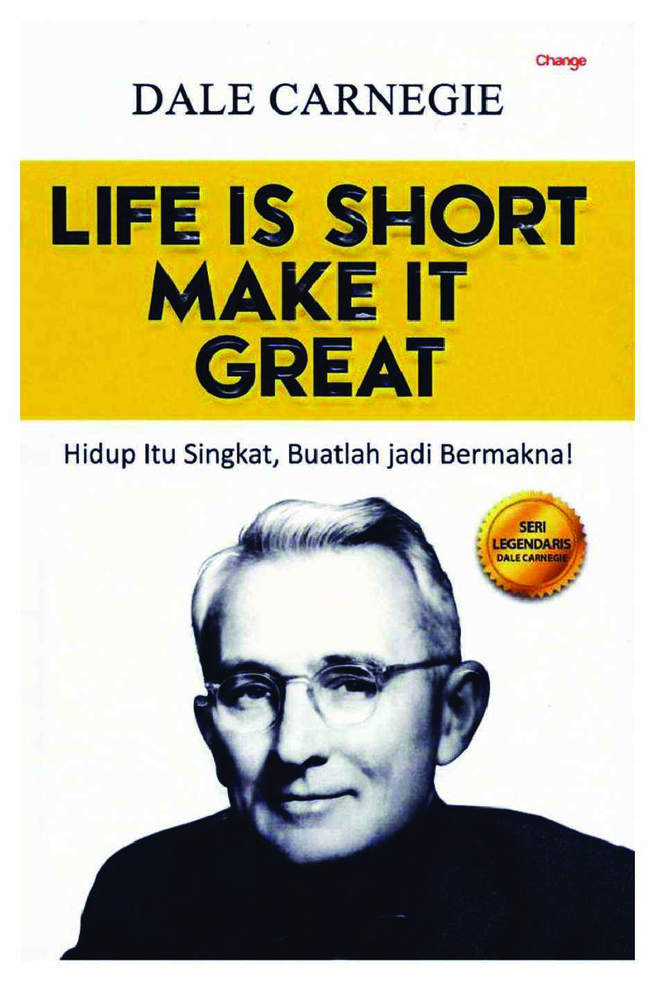 life-is-short-make-it-great