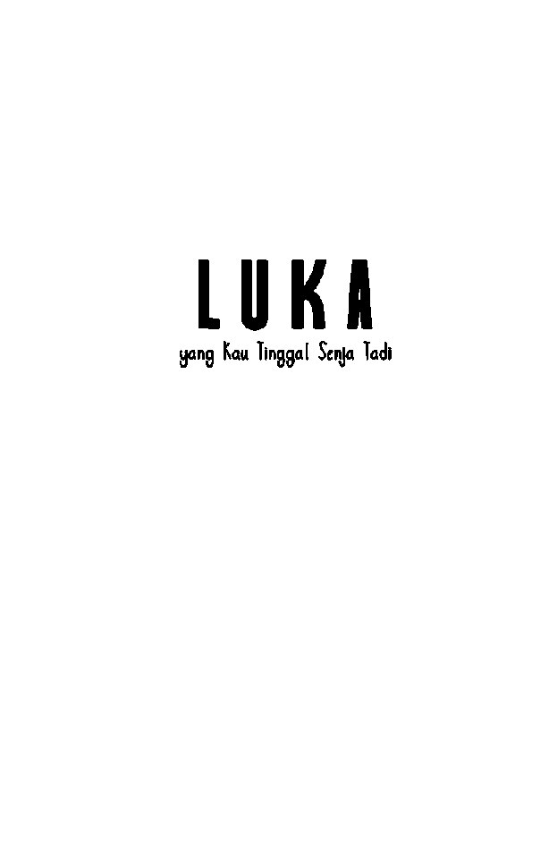 luka-yang-kau-tinggal-senja-tadi-susan-arisanti