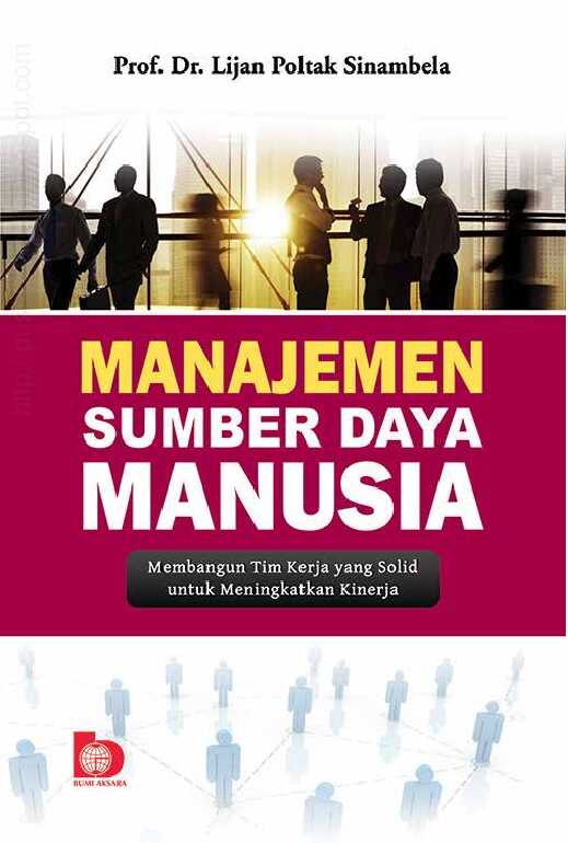 Manajemen Sumber Daya Manusia Membangun Kerja Yang Solid Untuk Meningk