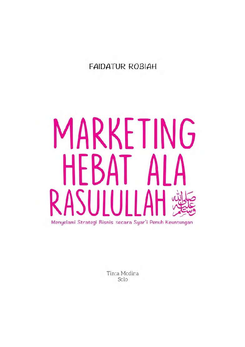 marketing-hebat-ala-rasulullah-saw--menyelami-strategi-bisnis-secara-syari-penuh-keuntungan-by-faidatur-robiah