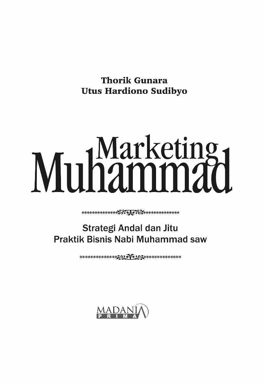 marketing-muhammad-strategi-andal-dan-jitu-praktik-bisnis-nabi-muhamma