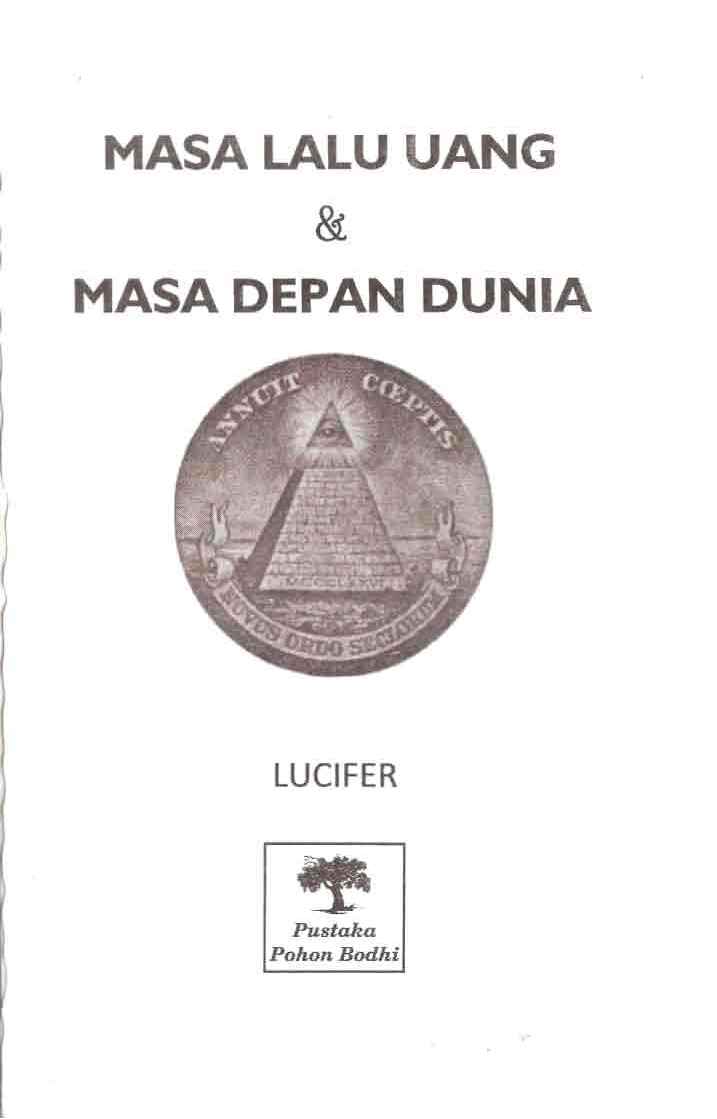 masa-lalu-uang--masa-depan-dunia-by-lucifer