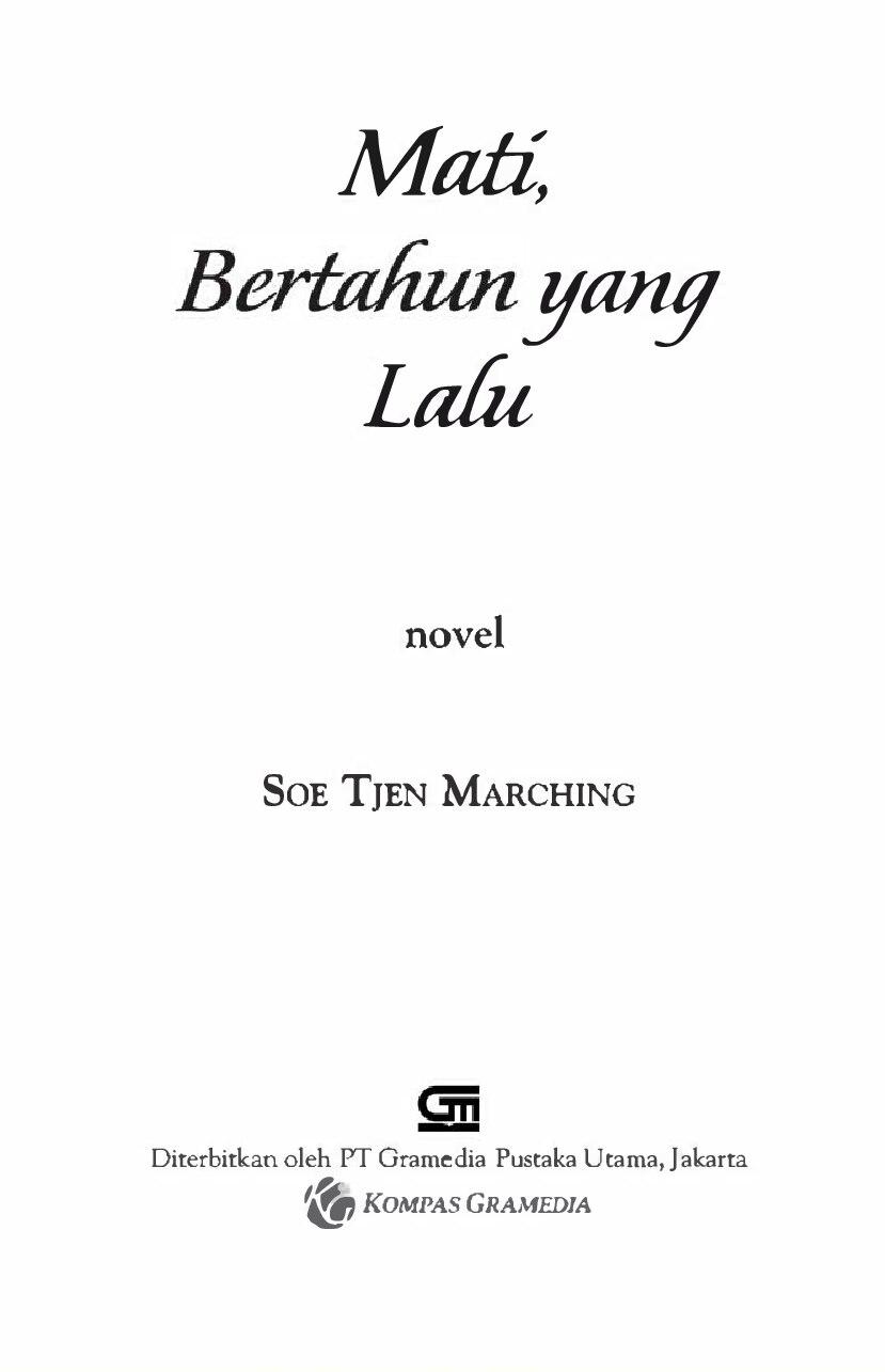 mati-bertahun-yang-lalu-sebuah-novel-by-soe-tjen-marching