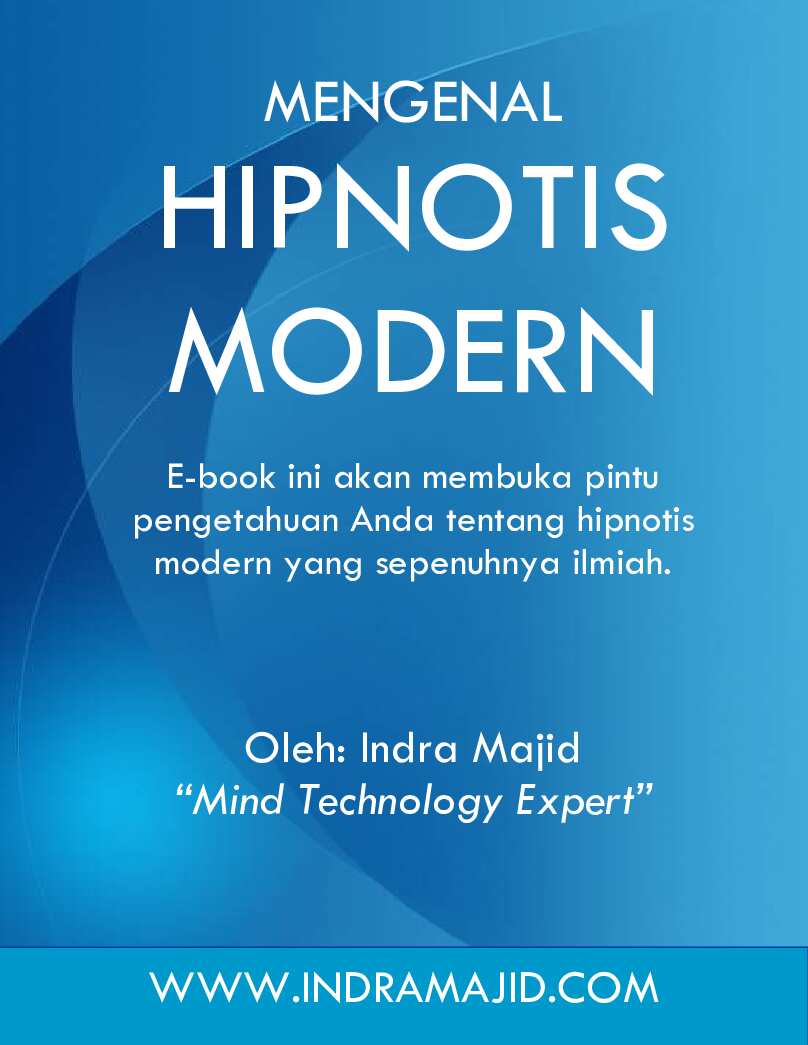 mengenal-hipnotis-modern-yang-sepenuhnya-ilmiah---indra-majid