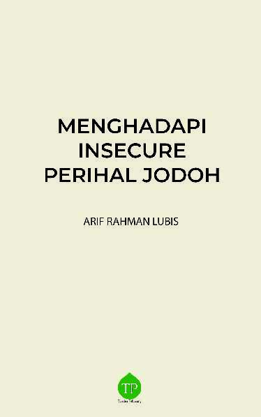 menghadapi-insecure-perihal-jodoh---arif-rahman-lubis