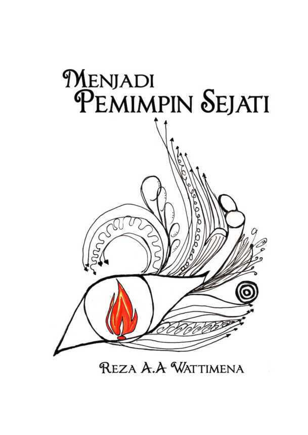 menjadi pemimpin sejati by reza alexander antonius wattimena