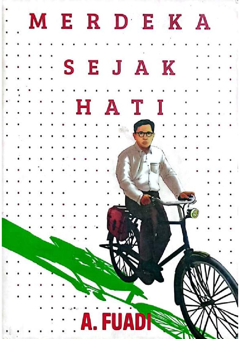 merdeka-sejak-hatiahmad-fuadi