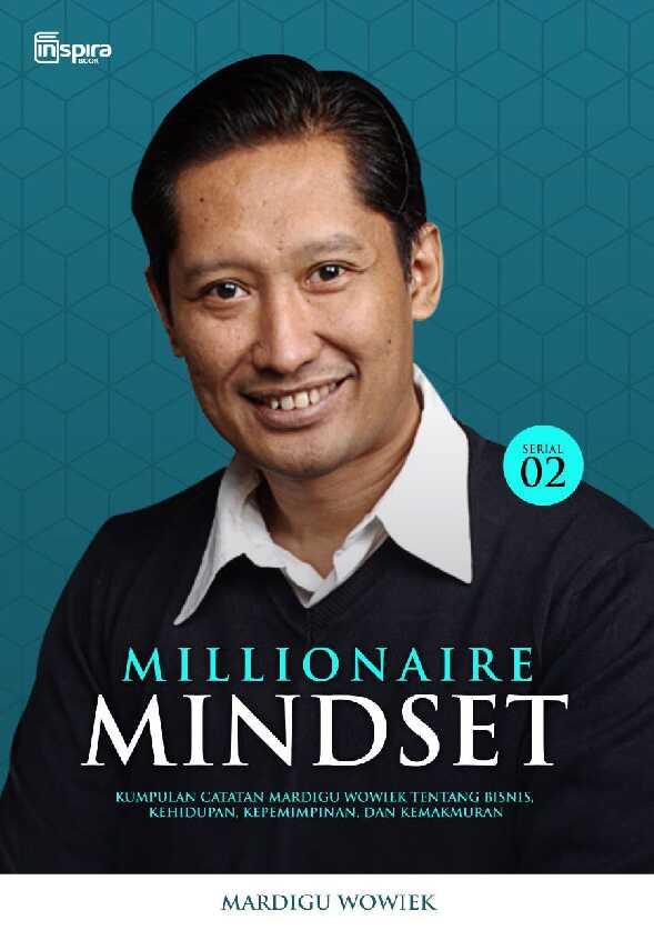 millionaire mindset 02 by mardigu wowiek prasantyo