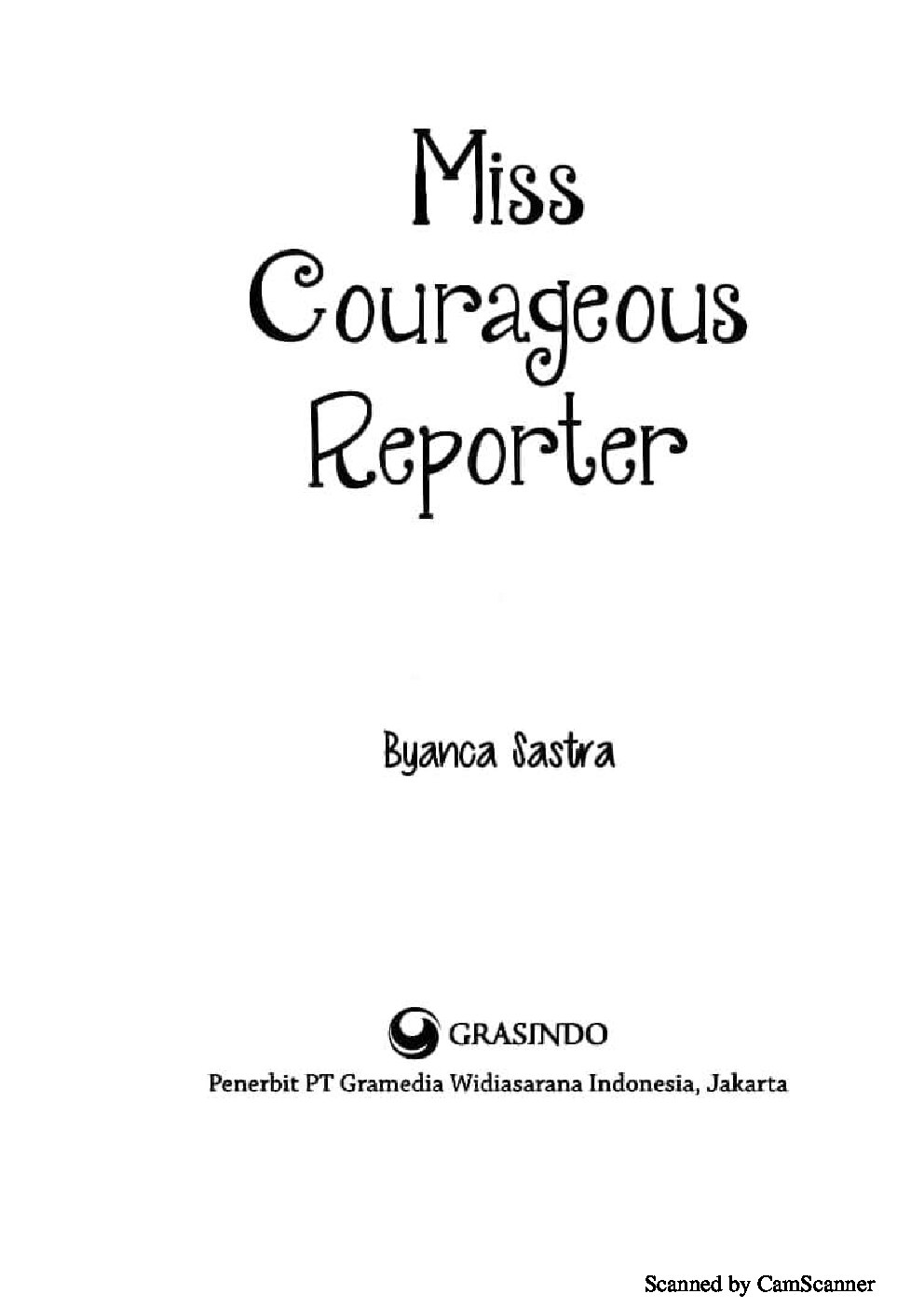 miss-courageous-reporter-by-byanca-sastra